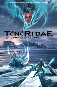 TENERIDAE - LA DERNIERE GARDIENNE