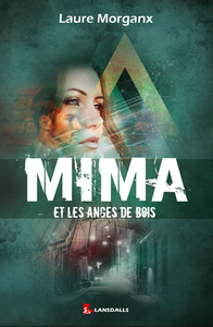 Mima et les anges de bois