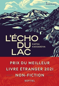L'ECHO DU LAC - PRIX DU MEILLEUR LIVRE ETRANGER 2021 NON-FICTION
