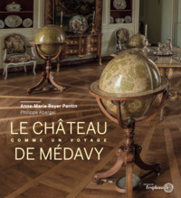 LE CHATEAU DE MEDAVY - COMME UN VOYAGE - ILLUSTRATIONS, COULEUR