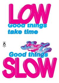 Low/Slow. Design et alterproduction situEs /franCais