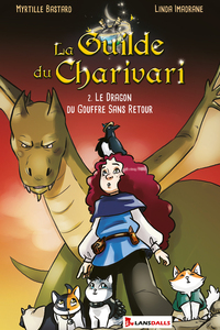 LA GUILDE DU CHARIVARI T2 - 1. LE DRAGON DU GOUFFRE SANS RETOUR