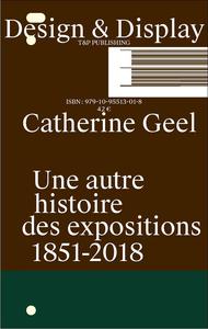 DESIGN & DISPLAY :... UNE AUTRE HISTOIRE DES EXPOSITIONS /FRANCAIS