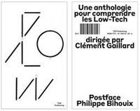 UNE ANTHOLOGIE POUR COMPRENDRE LES LOW-TECH /FRANCAIS