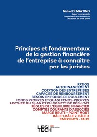 PRINCIPES ET FONDAMENTAUX DE LA GESTION FINANCIERE DE L'ENTREPRISE A CONNAITRE PAR LES JURISTES