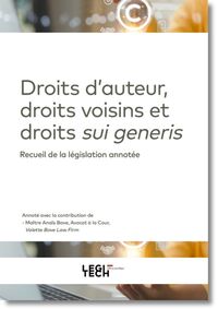 Droit d'auteur, droits voisins et droits sui generis