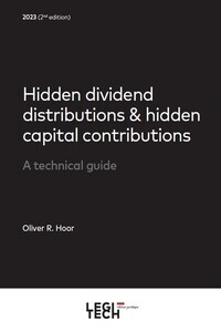 HIDDEN DIVIDEND DISTRIBUTIONS & HIDDEN CAPITAL CONTRIBUTIONS - A TECHNICAL GUIDE