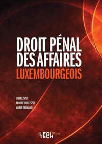 DROIT PENAL DES AFFAIRES LUXEMBOURGEOIS