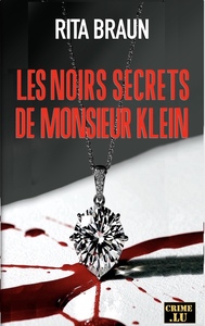 Les noirs secrets de Monsieur Klein