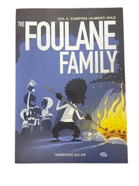 THE FOULANE FAMILY - CAMPING (ALMOST) WILD
