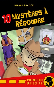10 mystères à résoudre