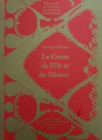 Le Conte de l'Or et du Silence