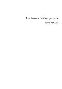 Les larmes de Compostelle