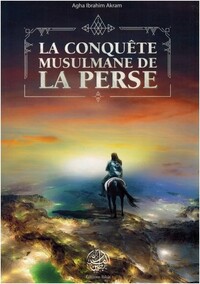 LA CONQUêTE MUSULMANE DE LA PE