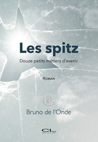 Les spitz (Douze petits métiers d'avenir)