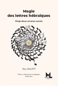 MAGIE DES LETTRES HEBRAIQUES