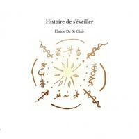 Histoire de s'éveiller