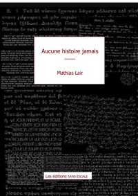 Aucune histoire jamais