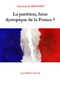 La partition, futur dystopique de la France