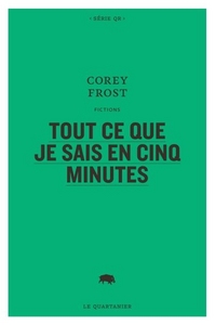 TOUT CE QUE JE SAIS EN CINQ MINUTES