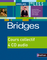 Bridges 1re L, ES, S 2006 - 4 cd audio classe