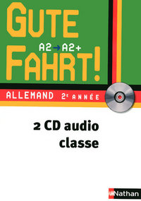 Gute Fahrt ! 2ème année, CD classe