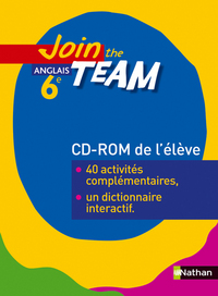 Join the Team 6e, CD-rom élève (pour le Cahier d'activités)