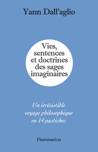 Vies, sentences et doctrines des sages imaginaires