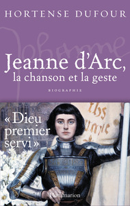 Jeanne d'Arc, la chanson et la geste