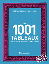 Les 1 001 tableaux qu'il faut avoir vus dans sa vie