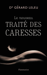 Le Nouveau Traité des caresses