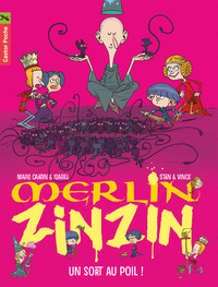 MERLIN ZINZIN - T07 - UN SORT AU POIL!