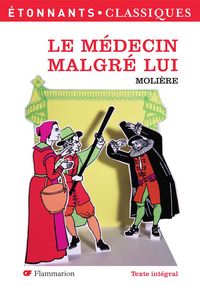 LE MEDECIN MALGRE LUI (NE).
