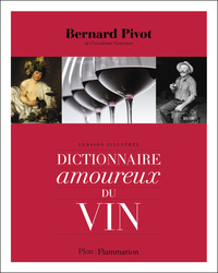 Dictionnaire amoureux du vin