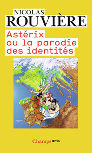 ASTERIX OU LA PARODIE DES IDENTITES