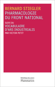 PHARMACOLOGIE DU FRONT NATIONAL SUIVI DU VOCABULAIRE D'ARS INDUSTRIALIS