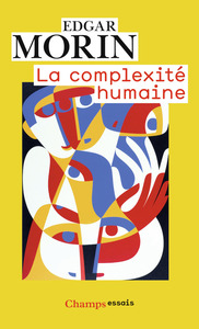 LA COMPLEXITE HUMAINE (NE)
