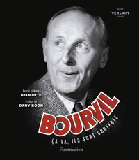 BOURVIL - "CA VA, ILS SONT CONTENTS"