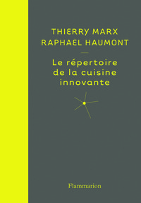 LE REPERTOIRE DE LA CUISINE INNOVANTE