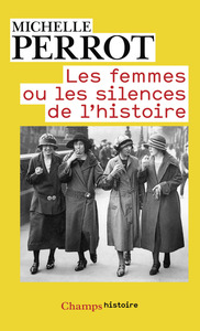 LES FEMMES OU LES SILENCES DE L'HISTOIRE