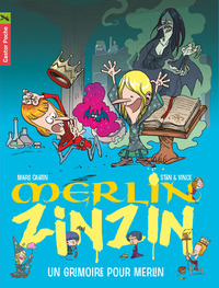 MERLIN ZINZIN - T01 - UN GRIMOIRE POUR MERLIN