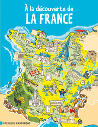 A LA DECOUVERTE DE LA FRANCE