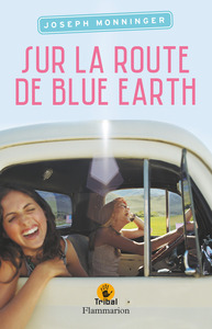 SUR LA ROUTE DE BLUE EARTH