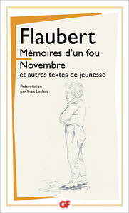 MEMOIRES D'UN FOU - NOVEMBRE ET AUTRES TEXTES DE JEUNESSE