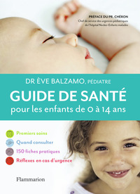 GUIDE SANTE POUR LES ENFANTS DE 0 A 14 ANS - ILLUSTRATIONS, COULEUR