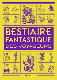 BESTIAIRE FANTASTIQUE DES VOYAGEURS