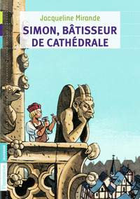SIMON, BATISSEUR DE CATHEDRALE