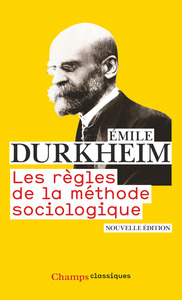 LES REGLES DE LA METHODE SOCIOLOGIQUE