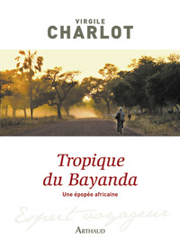 Tropique du Bayanda