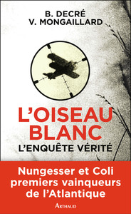 L'OISEAU BLANC, L'ENQUETE VERITE - ILLUSTRATIONS, COULEUR